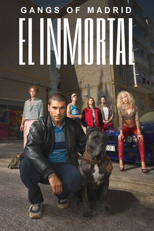 Gangs of Madrid - El inmortal