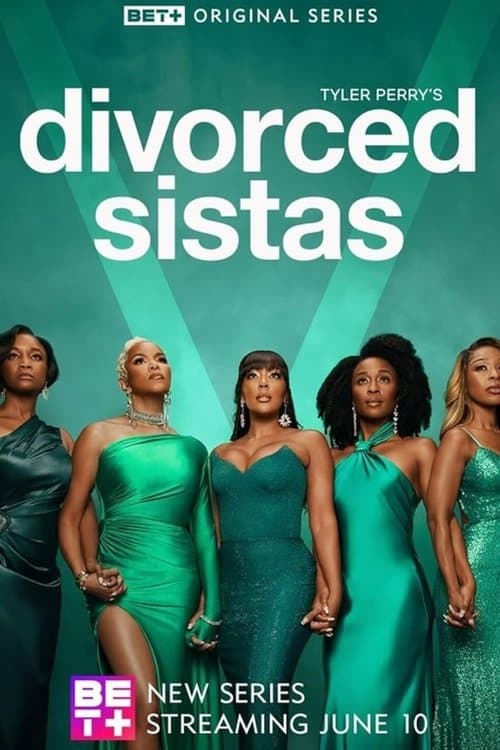Tyler Perrys Divorced Sistas