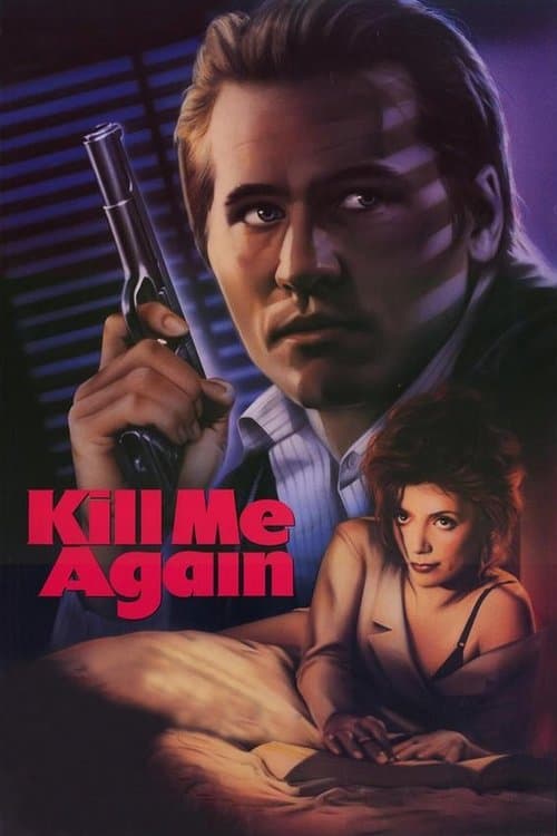 Kill me again - Töten Sie mich