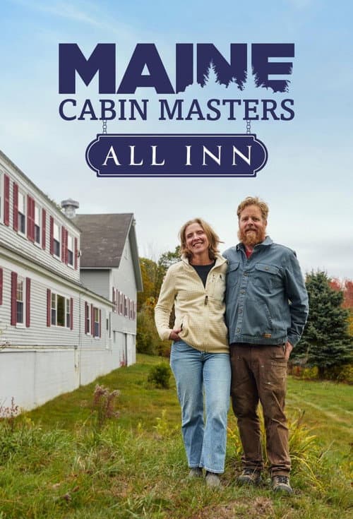 Maine Cabin Masters All Inn