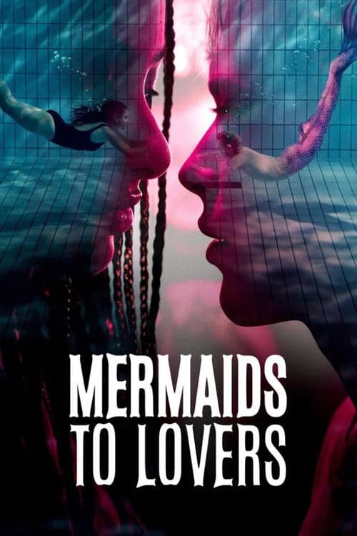 Mermaids to Lovers
