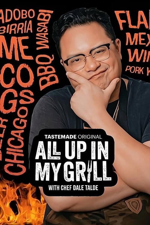 All Up in My Grill