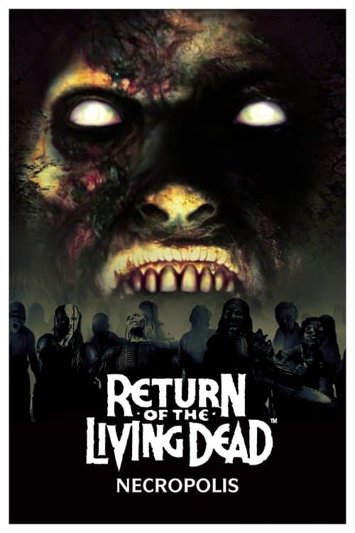 Return of the Living Dead 4: Necropolis