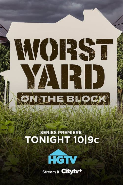 Worst Yard on the Block