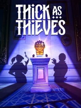 Thick As Thieves